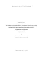 Segmentacija korisnika usluga rehabilitacijskog centra na temelju njihovog zadovoljstva osobljem i uslugom