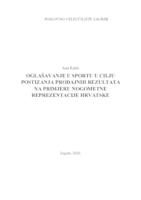 OGLAŠAVANJE U SPORTU U CILJU POSTIZANJA PRODAJNIH REZULTATA NA PRIMJERU NOGOMETNE REPREZENTACIJE HRVATSKE