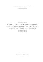 UTJECAJ ORGANIZACIJE EUROPSKIH I SVJETSKIH SPORTSKIH DOGAĐANJA NA EKONOMSKA KRETANJA U GRADU DOMAĆINU