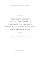 Perspektive razvoja zdravstvenog turizam s naglaskom na apiterapiju u odnosu na etablirane destinacije zdravstvenog turizma