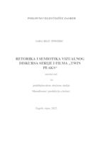 RETORIKA I SEMIOTIKA VIZUALNOG DISKURSA SERIJE I FILMA „TWIN PEAKS“