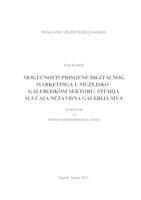 Mogućnosti primjene digitalnog marketinga u muzejsko-galerijskom sektoru: Studija slučaja nezavisna galerija Siva