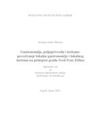 prikaz prve stranice dokumenta Gastronomija, poljoprivreda i turizam: Povezivanje lokalne gastronomije i lokalnog turizma na primjeru grda Sveti Ivan Zelina