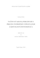 prikaz prve stranice dokumenta NAČINI STVARANJA PERCEPCIJE U PROCESU POTROŠNJE I UPRAVLJANJE ZADOVOLJSTVOM POTROŠAČA