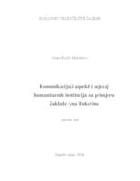 prikaz prve stranice dokumenta Komunikacijski aspekti i utjecaj humanitarnih institucija na primjeru Zaklade Ana Rukavina